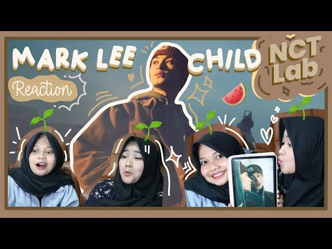 NCT MARK - CHILD | Reaction (Indonesia) #NCTLab