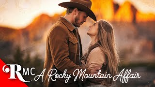 A Rocky Mountain Affair (2024) | Probably the Sweetest Rom Com You'll See | Full Romance Movie!