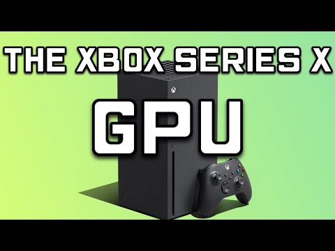 Xbox Series X GPU Breakdown: 12 Teraflops of Gaming Power