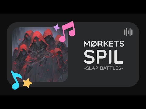 Mørkets Spil -Slap Battles- (Original)