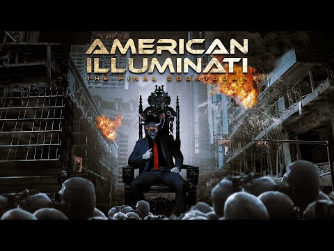 American Illuminati: The Final Countdown | Conspiracy Documentary