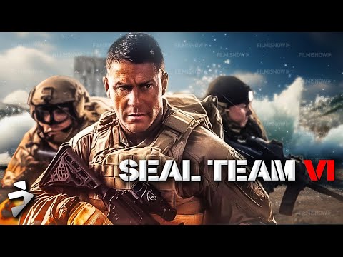 Elite warriors. Impossible mission. No turning back | SEAL TEAM VI | Action, War | Full Movie