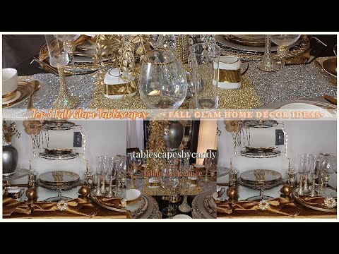 My Top 5 Favorite Glam Fall Tablescapes | 2023 Fall Home Décor Ideas | Home Décor Luxe Club