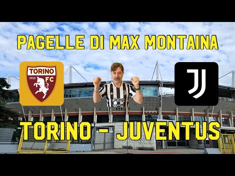 TORINO   JUVENTUS  PAGELLE   DI MAX MONTAINA