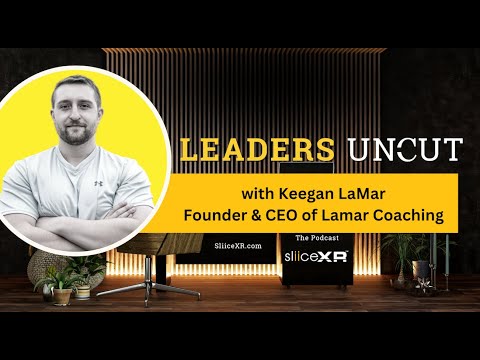 A Conversation on Being Unstoppable with Keegan LaMar, Founder & CEO of LaMar Coaching