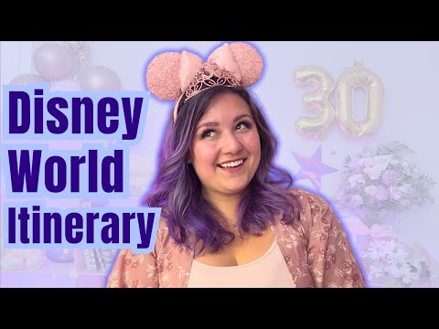 Disney World Itinerary for My 30th Birthday Solo Summer Trip