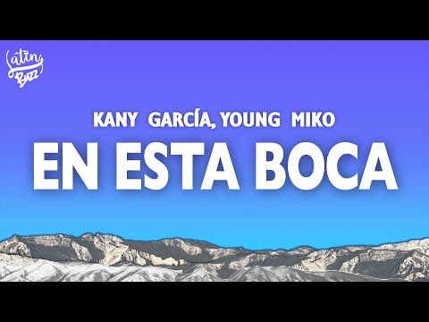 Kany García, Young Miko - En Esta Boca (Letra/Lyrics)