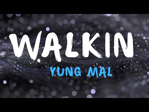 Yung Mal ✖ Pooh Shiesty - Walkin (Lyrics)