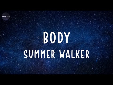 Body (Lyrics) Summer Walker