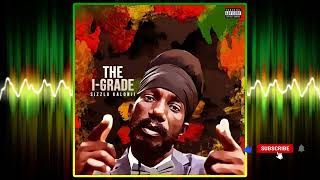 Sizzla Kalonji (Prettiest Thing) "The I-Grade" "Sizzla's 2023 Album" Izreal Records