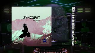 Syncopat - Censorship (Original Mix) [Underground Roof Records]