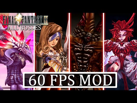 Final Fantasy IX 60FPS MOD - All Bosses / All Boss Fights [4K]