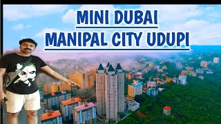 ಮಿನಿ ದುಬೈ ನಮ್ಮ ಮಣಿಪಾಲ ಸಿಟಿ ಉಡುಪಿ | Manipal city Manipal University #Manipal #udupiManipal MIT Manipa