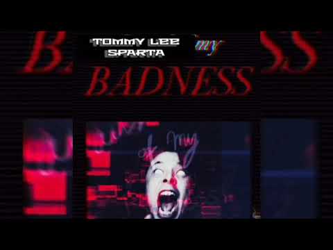 Tommy Lee Sparta - My Badness (official audio)