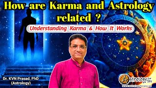 How are karma and astrology related? | Understanding The Karma & How it Works | karmic astrology