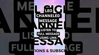 Leo Channeled Message! Claim this message Leo! #leoreadingtoday #leoreading #spiritmessages