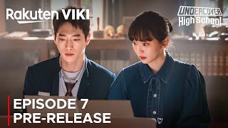 Undercover High School | Episode 7 Pre-Release & Spoilers | Seo Kang Joon | Jin Ki Joo {ENG SUB}