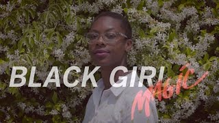 What is #Blackgirlmagic?