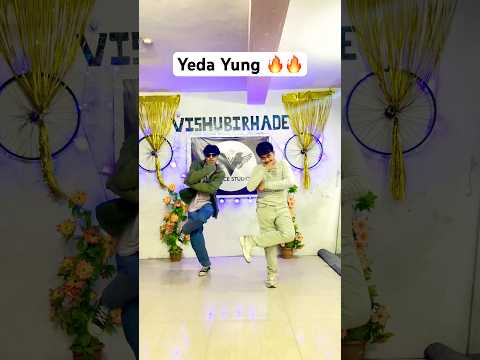 Viral Dance Reels Yeda Yung Song 🔥🔥 #yedayung #dance #trendingdance #viralshort #vishubirhade