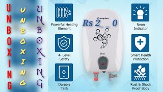 Instant Geyser Quick Unboxing | Crompton Bliss 3 L Instant Water Heater Geyser