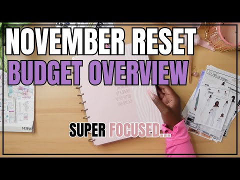 NOVEMBER RESET | MONTHLY BUDGET OVERVIEW