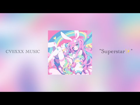 CVllXXX MUSIC - Superstar