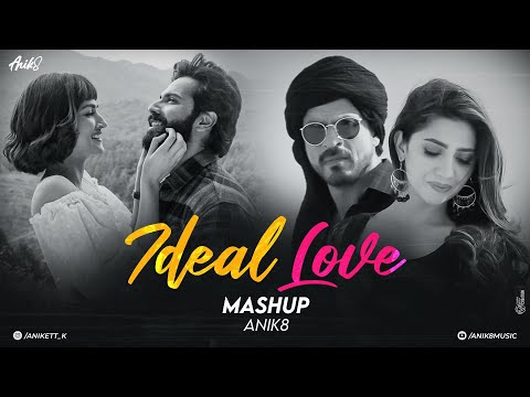 Ideal Love Mashup | ANIK8 | Arijit Singh | Atif Aslam | [Bollywood Lo-fi, Chill]