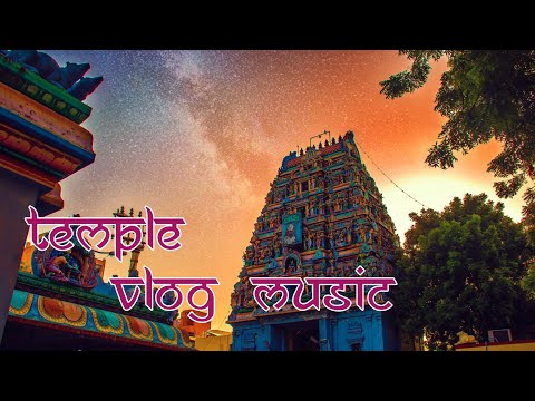 Temple Vlog Background Music No Copyright || Indian Devotional Music