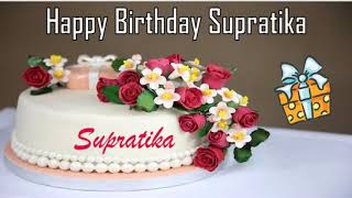 Happy Birthday Supratika Image Wishes✔