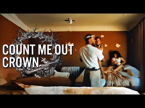 Kendrick Lamar - Count Me Out / Crown