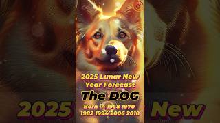 2025 Chinese Zodiac Forecast - DOG