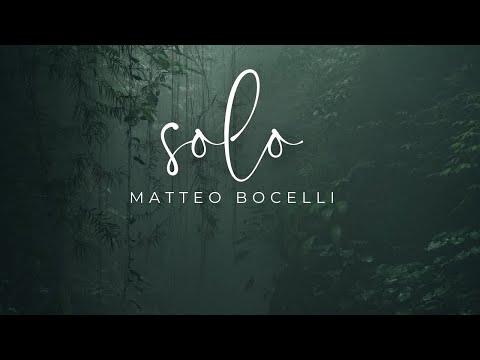 Matteo Bocelli - Solo (Lyrics)