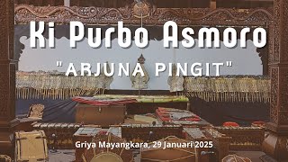 KI PURBO ASMORO, "ARJUNA PINGIT"