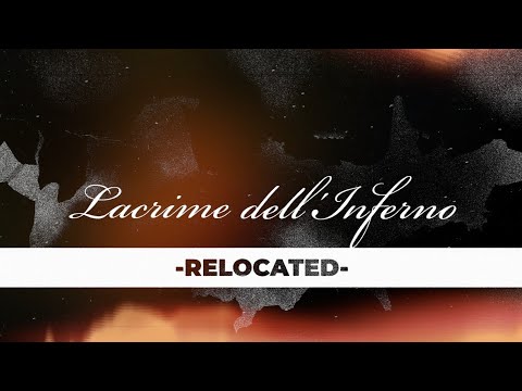 Lacrime dell'Inferno -Relocated- (Original)