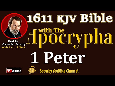 74 ~ New | 1 PETER KJV  | Audio and Text | by Alexander Scourby | God is Love and Truth.