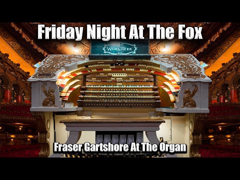 🔴 Friday Night At The FOX! | Friday Night Is Organ Music Night | 22 November 2024