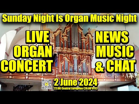 🔴LIVE! | Sunday Night Is Organ Music Night | 2 June 2024