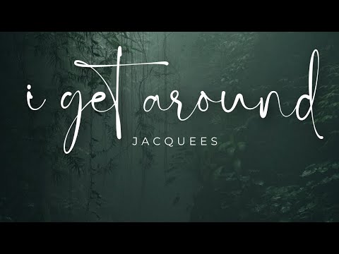 Jacquees – I Get Around (Lyrics)