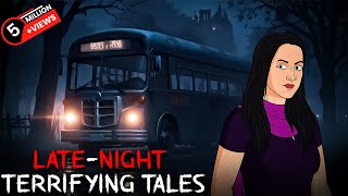 Late-Night Terrifying Tales True Horror Stories In Hindi Compilation | सच्ची कहानी | डरावनी कहानी