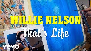 Willie Nelson - That's Life (Official Lyric Video)