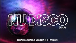 DJ PLAY ▶ NUDISCO 2024  🔊