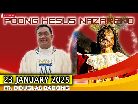 LIVE: NUESTRO PADRE HESUS NAZARENO · Online Mass · 23 January 2025 ·  Fr. Douglas Badong