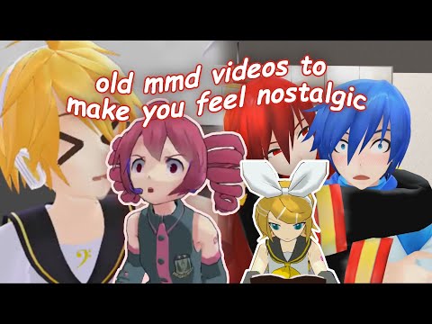 old vocaloid mmd videos to make you feel nostalgic