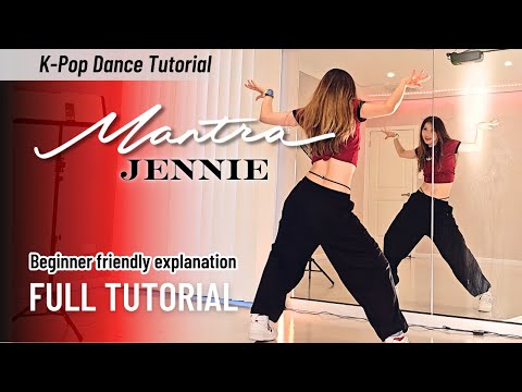 Full Tutorial JENNIE 'Mantra' MV rehearsal ver. choreo Step-by-Step beginner friendly explanined