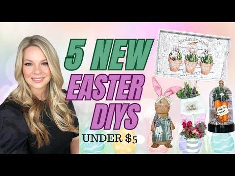 🐣 5 NEW 2024 Easter and Spring DIYs under $5