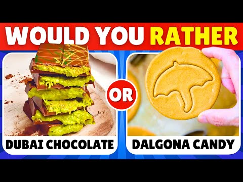 Would You Rather - Popular Candy and Sweets 🍬🍦🧁