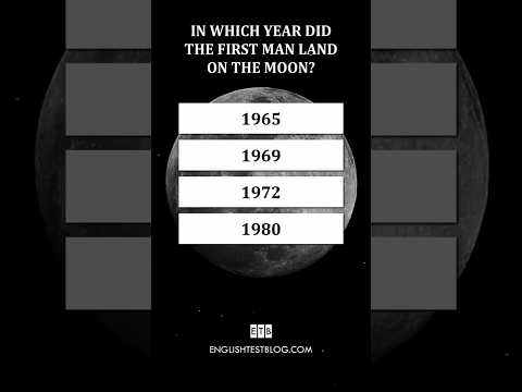 History Quiz: In which year did the first man land on the Moon? 🌑