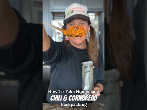 How to Take Homemade Chili & Cornbread Backpacking