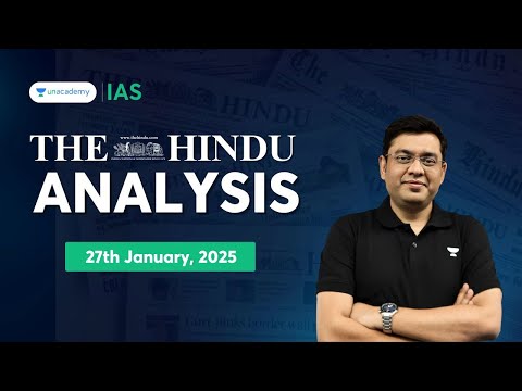 The Hindu Newspaper Analysis LIVE | 27th January | UPSC Current Affairs Today | Mukesh Jha