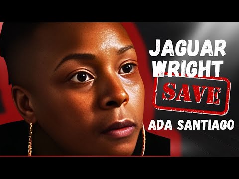 What Jaguar Wright Won’t Tell You About Ada Santiago